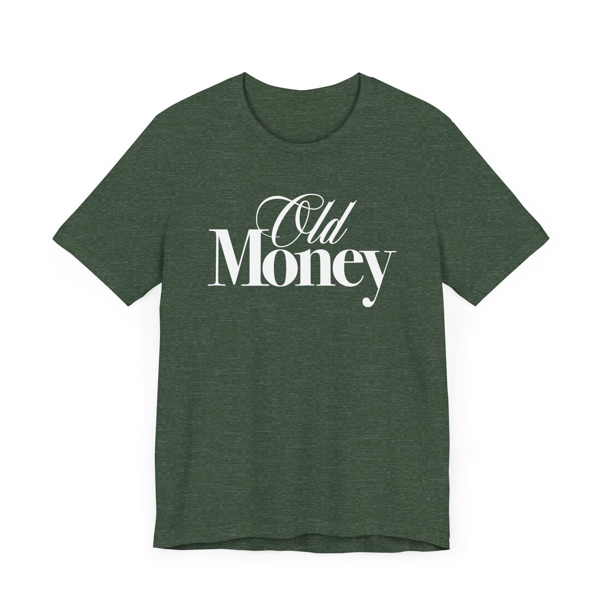 Old Money Tshirt Elegant Font Graphic Tee Vintage Inspired Style ...