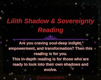 May include: A black background with a starry design and text that reads "Lilith Shadow & Sovereignty Reading." The text also includes a call to action: "Are you craving soul-deep insight, empowerment, and transformation?" with the username @adriannelilith.
