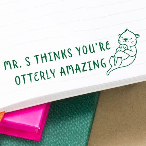You're Otterly Amazing! Custom Teacher Stamp, Grading Stamp