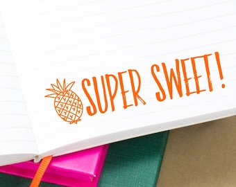 Pun Super Sweet! Custom Teacher Stamp, Rubber Teacher Stamp, Funny Teacher Stamps, Pineapple Stamp, Classroom Stamps, Choose Your Ink Color!