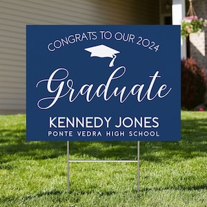 Graduation Yard Sign, Congrats to Our 2024 Graduate, Custom Yard Sign for Graduation, Personalized Class of 2024 Sign, Graduation Party Sign