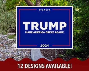 Trump MAGA Political Yard Sign, Republican Yard Signs, Presidential Candidate 2024 Election, 12 Designs Available