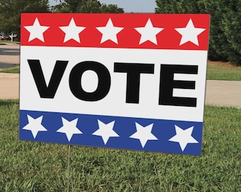 Vote Yard Sign with Stars and Stripes | 18" x 24" Political Sign