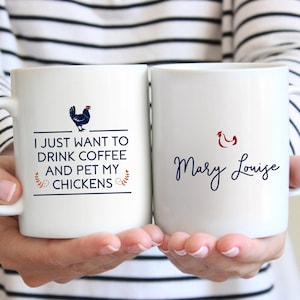 Drink Coffee and Pet Chickens Funny Double Sided Mug | Custom 11 Oz. Chicken Coffee Mug