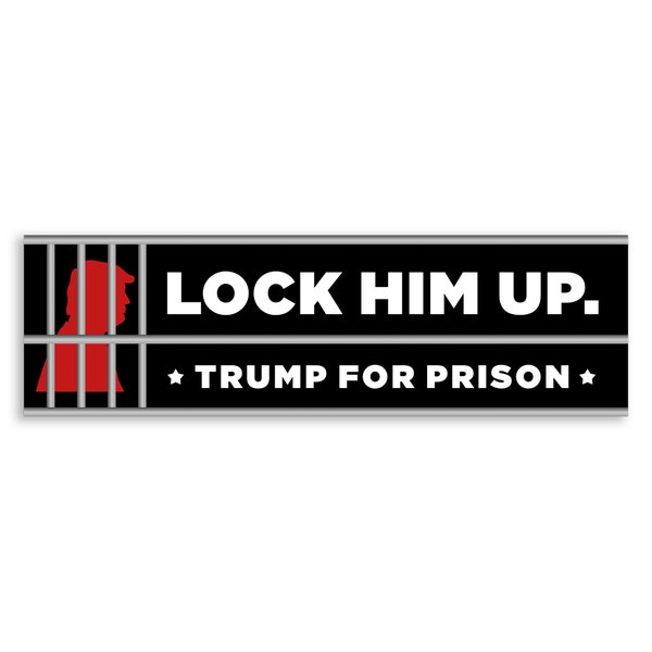 Lock Him Up Trump for Prison Vinyl Sticker, Anti Trump Bumper Sticker, Liberal Stickers, Anti Trump Decals, Political Democrat Stickers