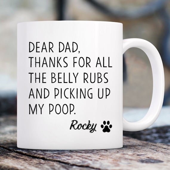 Dear Dog Dad Double Sided Mug | Custom 11 Oz. Dog Lover Coffee Mug