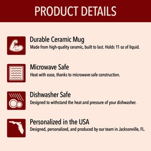 May include: A product details graphic with the title "PRODUCT DETAILS" in white text on a maroon background. The graphic lists features of a ceramic mug, including durability, microwave and dishwasher safety, and personalization in the USA.