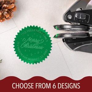 May include: A green Christmas seal with the words "Merry Christmas" and family details, next to a black seal press. A pine cone and greenery are in the background. The text "CHOOSE FROM 6 DESIGNS" is at the bottom.