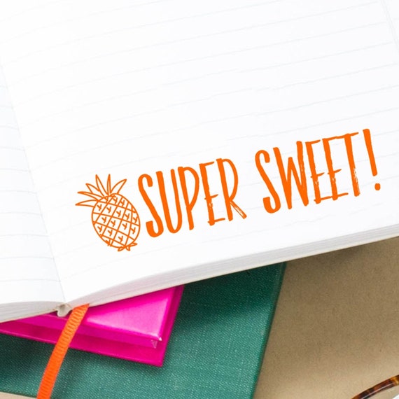 Pun Super Sweet! Custom Teacher Stamp, Rubber Teacher Stamp, Funny Teacher Stamps, Pineapple Stamp, Classroom Stamps, Choose Your Ink Color!