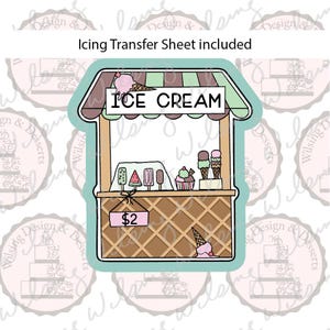May include: A cookie cutter shaped like an ice cream stand with a striped awning, a counter displaying various frozen treats, and a sign reading $2. The design includes an ice cream cone graphic and the text Icing Transfer Sheet included.