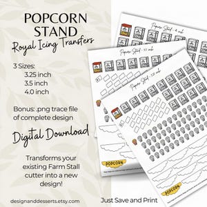 May include: A digital download for royal icing transfers featuring popcorn stand designs in 3.25, 3.5, and 4.0 inch sizes. The sheets include black and white line art of popcorn machines, popcorn buckets, and signs with the text Popcorn, plus a bonus .png file.