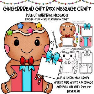 May include: A gingerbread-themed craft with a pull-up surprise message. The image features a gingerbread man holding a gift box with a blue bow. Text includes "Gingerbread Gift Box Message Craft" and "A Fun Christmas Craft".