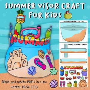 May include: A printable craft for kids to make a summer visor. The visor is decorated with a beach scene, including a sandcastle, seashells, flip-flops, and a starfish. The printable includes instructions and a template for the visor, as well as a sheet of stickers with beach-themed images. The text on the printable reads "Summer Visor Craft for Kids".