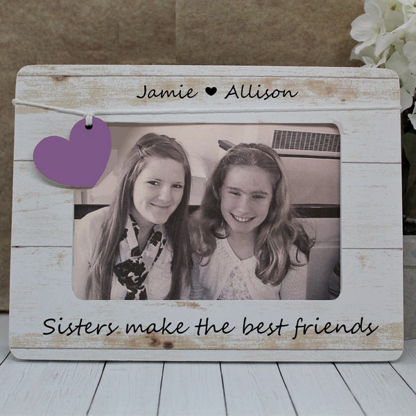 Personalized picture frame sister gift from sister frame / birthday Christmas gift for sister in law / sisters make the best friends frame