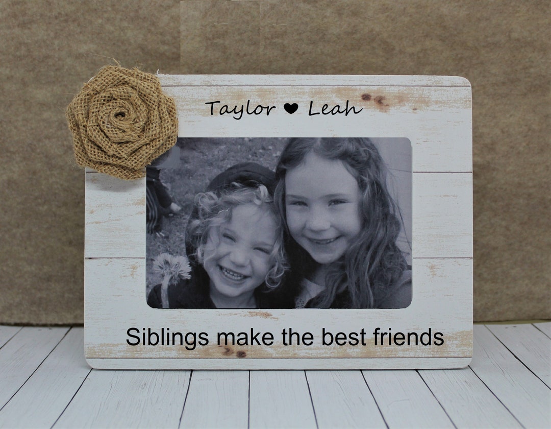Personalized Picture Frame Sibling Gift / Sibling Frame Gift for Sister From Brother / Siblings