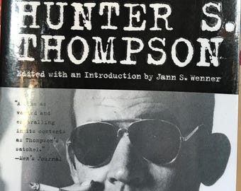 The Essential Writing Of Hunter S. Thompson:  Fear And Loathing At Rolling Stone