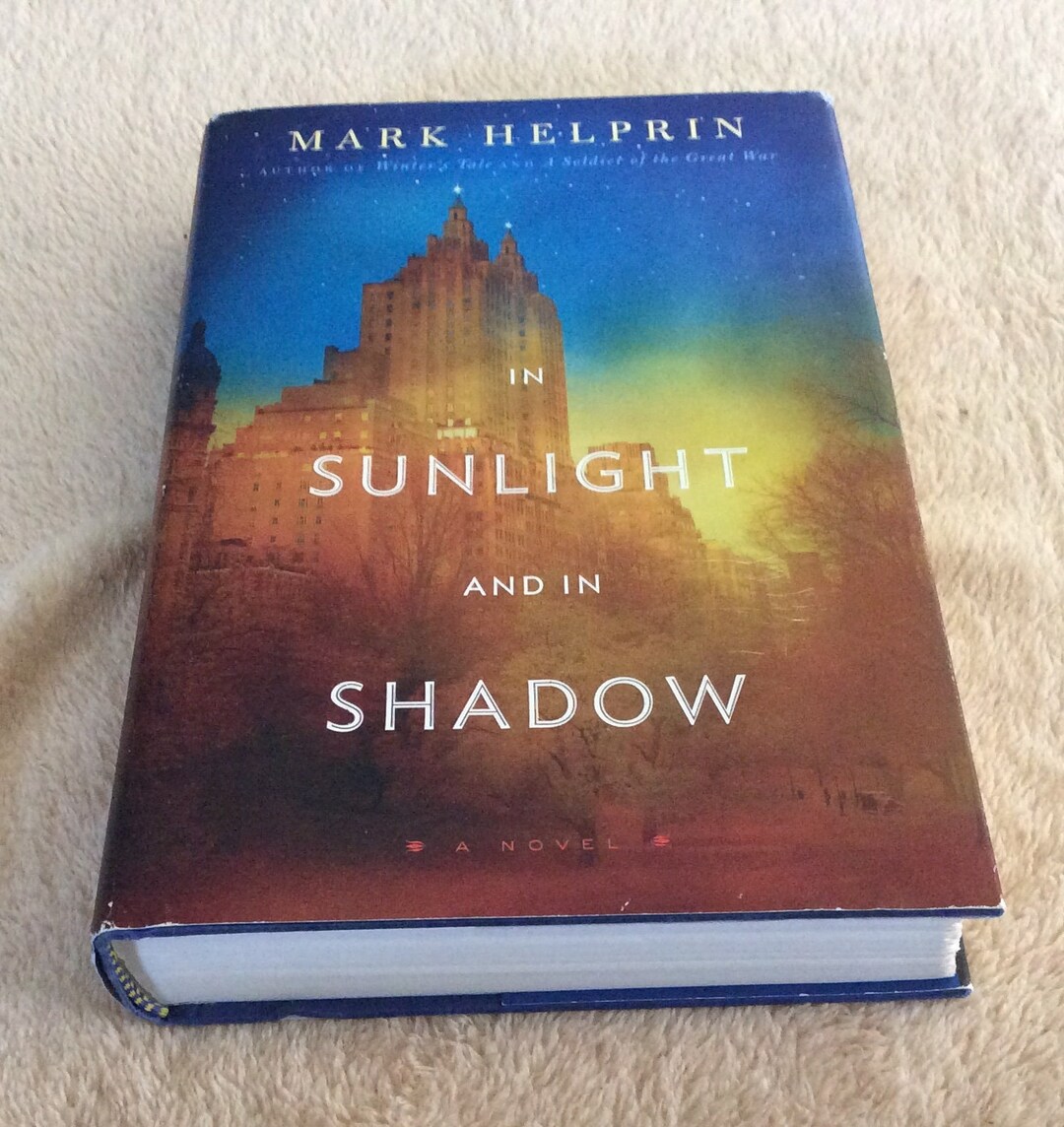 In Sunlight and in Shadow, by Mark Helprin - Etsy