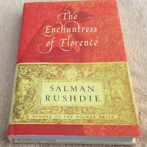 The Enchantress Of Florence, by Salman Rushdie