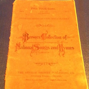 Brewers’ Collection Of National Songs And Hymns, The Brewer Publishing Co.