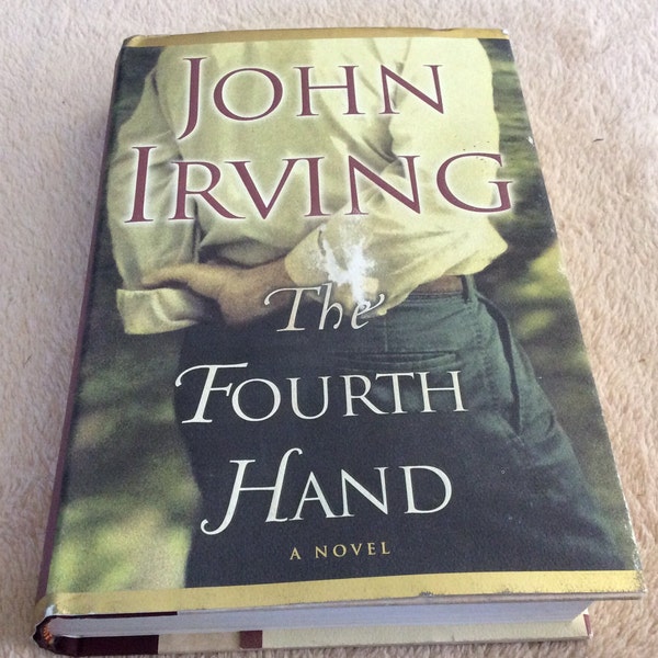 The Fourth Hand, by John Irving