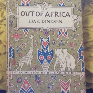 Out Of Africa, by Isak Dinesen