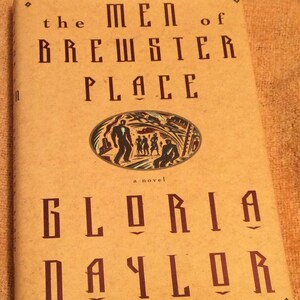 The Men Of Brewster Place, by Gloria Naylor, TRUE FIRST EDITION