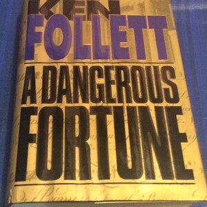 A Dangerous Fortune, by Ken Follett