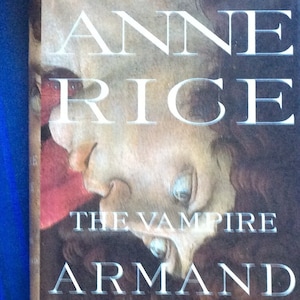 Vampire Armand,  by Anne Rice