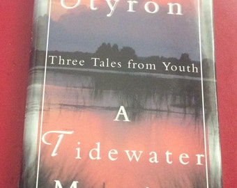 A Tidewater Morning: Three Tales From Youth, by William Styron