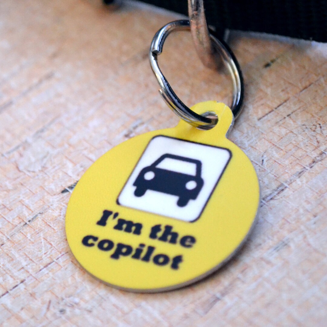 I'm the Copilot Pet ID Tag Key Chain Pet Etsy