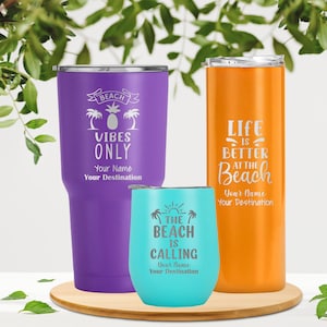 Personalized beach tumblers, laser engraved vacation travel mug, double insulated girls trip cup, gift for him, her, friends, husband, wife