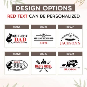May include: A graphic featuring six BBQ-themed designs with text. The designs include text such as "Best Flippin' Dad", "All-American Dad", and "Dad's Grill". The text "Red Text Can Be Personalized" is also present.