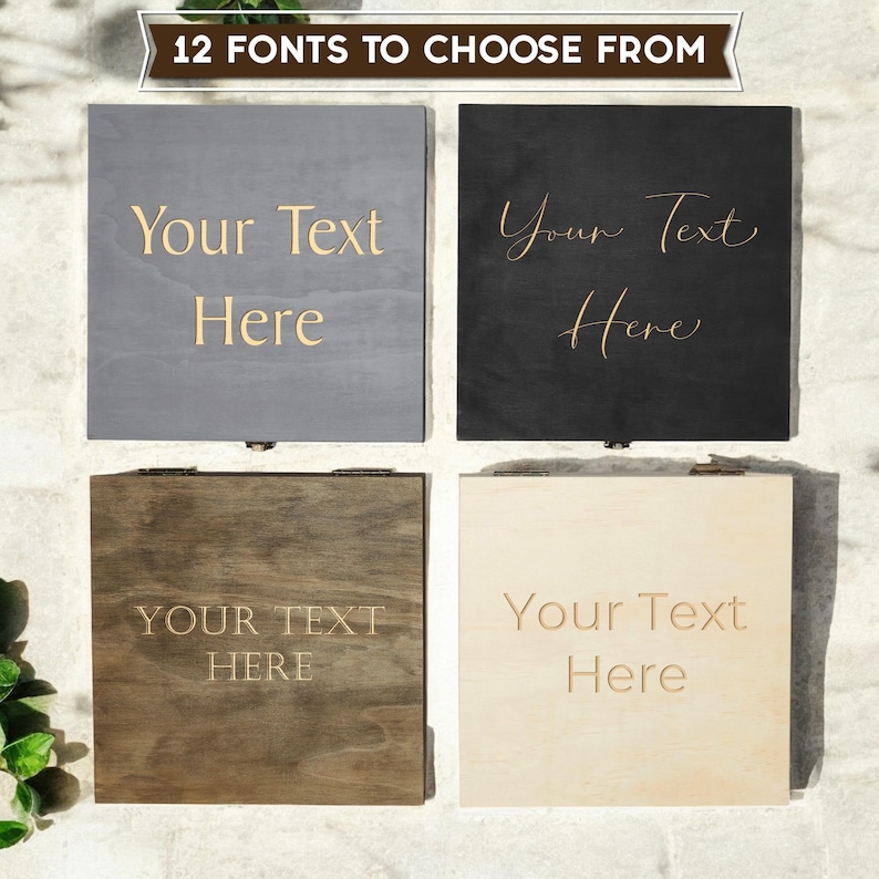 Custom wooden keepsake boxes available in four wood finishes with 12 font options for personalized text. Perfect for weddings, anniversaries, and special occasions. Ideal for storing memories and mementos with a unique, personal touch.