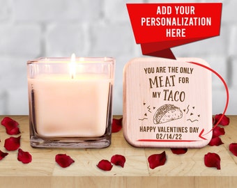 You are the only Meat for my Taco Candle Gift, Valentine Gift, Valentine Gift for Him, Anniversary Gift, Gift for Husband