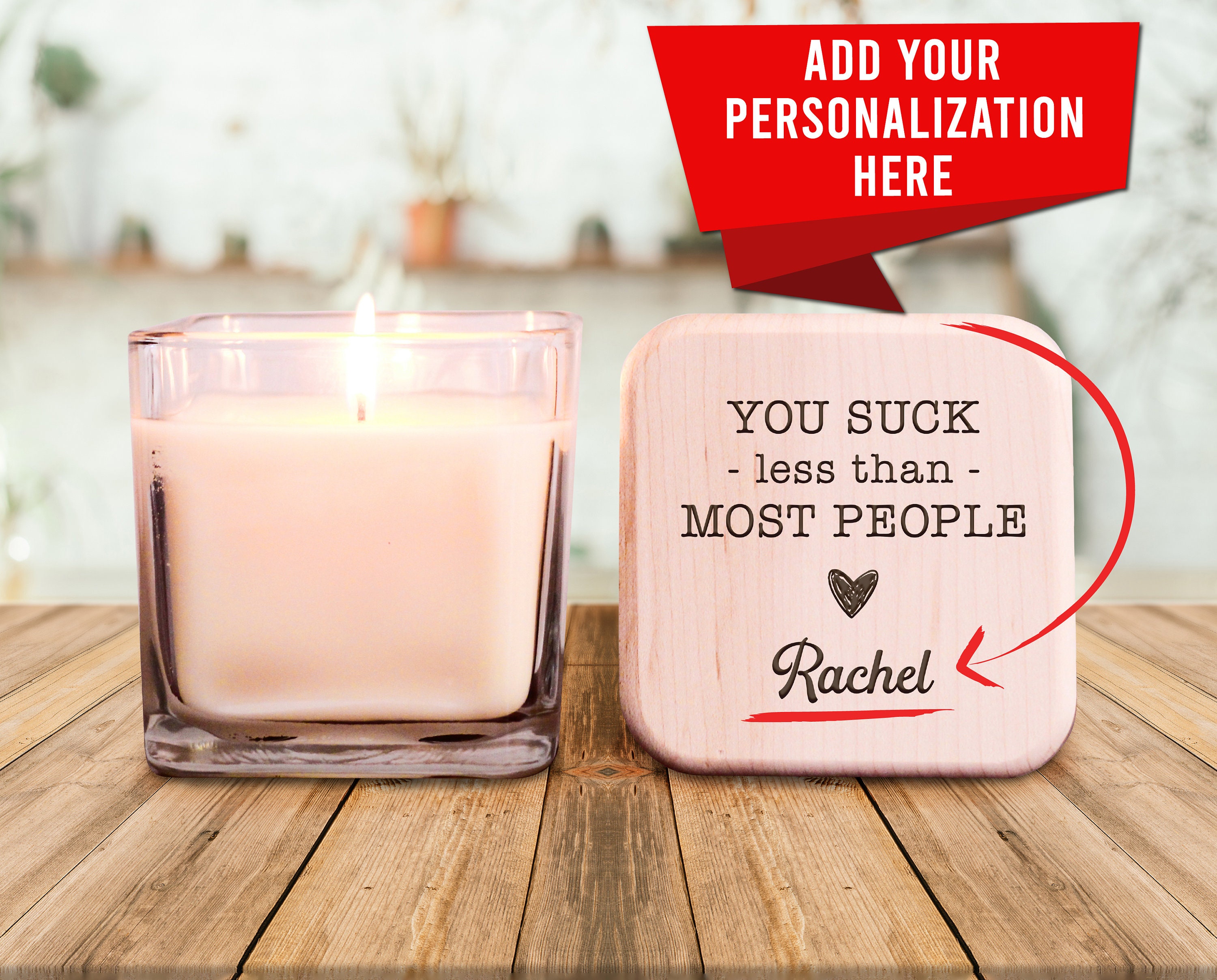 You Suck Less Than Most People Candle Gift Valentine Gift photo photo