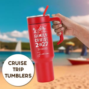 Custom 40oz vacation tumbler, engraved family trip tumblers, personalized beach tumbler, cruise trip tumbler, girls trip gift, vacation cups