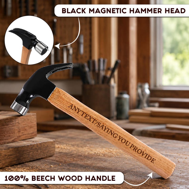 May include: A claw hammer with a black magnetic head and a light brown beech wood handle. The handle features the engraved text ANY TEXT/SAYING YOU PROVIDE. The tool includes a circular inset showing the magnetic head detail and text labels.