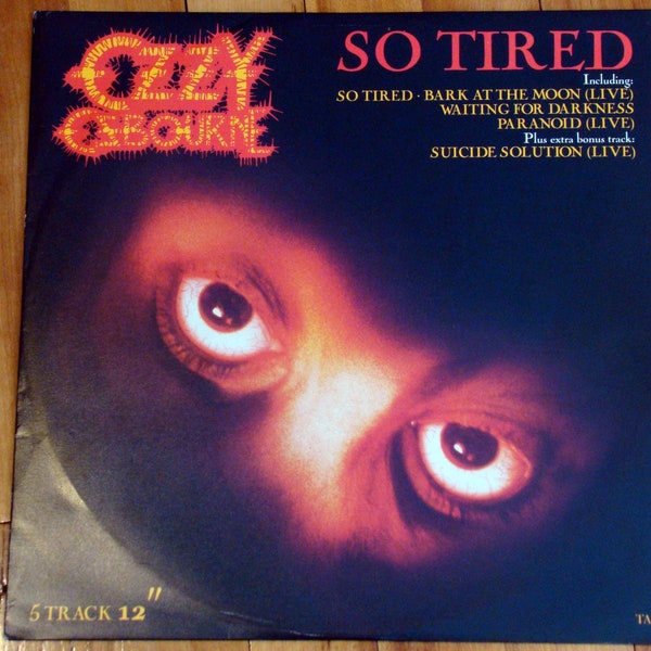 Ozzy Osbourne - So Tired - 5 Track 12" - Vinyl Record - 45 rpm - EP - UK Import - Extremely Rare - 1984