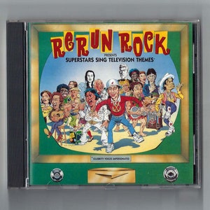 Puede incluir: Una portada de CD con una ilustración de dibujos animados de una banda llamada "ReRun Rock" actuando en un escenario. La portada presenta el texto "Superstars Sing Television Themes" y "Celebrity Voices Impersonated".