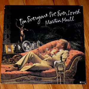 Martin Mull - I&#39;m Everyone I&#39;ve Loved - Prensa original - Vinilo Record - 33 rpm - 1977