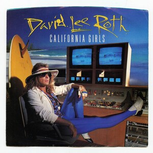 David Lee Roth - California Girls / California Girls (Remix) - 45rpm - 1985