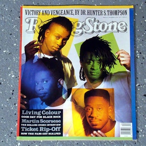 May include: A magazine cover for Rolling Stone magazine featuring a photo of four men. The cover features the text "Victory and Vengeance, by Dr. Hunter S. Thompson" and "Living Colour, Good Day for Black Rock, Martin Scorsese, The Rolling Stone Interview, Ticket Rip-Off, How the Fans Get Scalped".