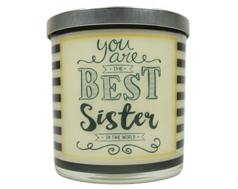 You Are The Best Sister In The World Candle - Natural Soy Candle, 12 oz Glass  Candle, Sister Christmas Gift, Scented Candles, Sister Gifts