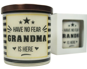 Have No Fear Grandma Is Here Candle - Natural Soy Candle, 12 oz Glass Soy Candle, Gift For Grandma, Christmas For Grandma, Grandmother Gifts