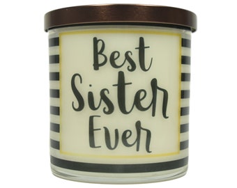 Best Sister Ever Candle - Natural Soy Candle, 12 oz Glass Soy Candle, Sister Christmas Gift, Scented Candles Handmade, Sister Gifts