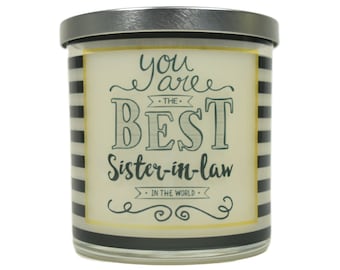 You Are The Best Sister-In-Law In The World Candle - Natural Soy Candle, 12 oz Candle, Sister Christmas Gift, Scented Candles, Sister Gifts