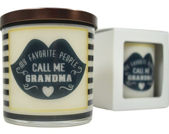 My Favorite People Call Me Grandma Candle - Natural Soy 12 oz Glass Candle, Gift Idea, Nana Gifts, Gift For Grandma, Christmas For Grandma