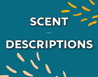 Scent Descriptions - DO NOT BUY