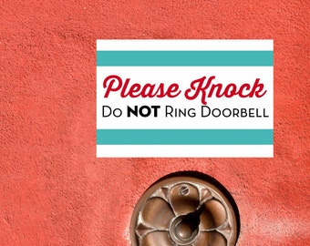 Please Knock Do Not Ring Doorbell Printable **INSTANT DOWNLOAD** JPG File