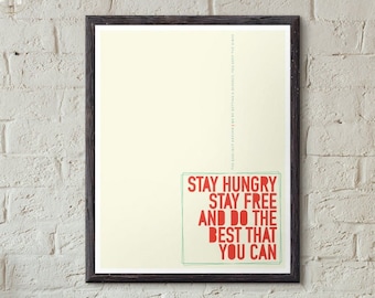 Stay Hungry Stay Free Gaslight Anthem Lyric Print - Gaslight Anthem Typography Poster - We're Getting A Divorce, You Keep The Diner